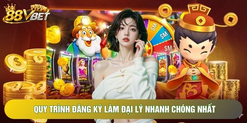 Quy trình đăng ký làm đại lý nhanh chóng nhất