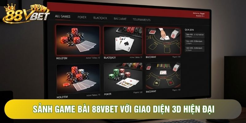 Sảnh game bài 88VBET với giao diện 3D hiện đại Sảnh game bài 88VBET với giao diện 3D hiện đại